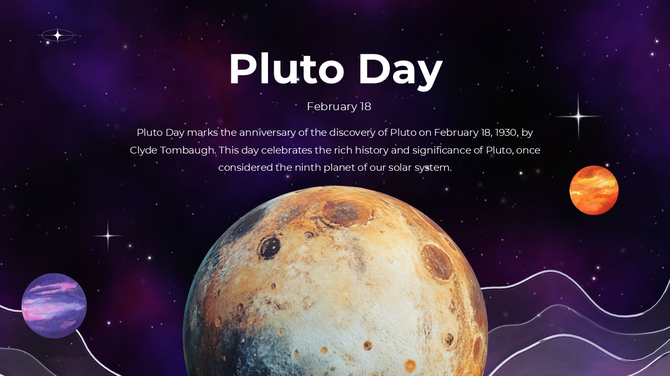 Vivid space-themed design with Pluto and distant planets, honoring Pluto Day and its historical significance.