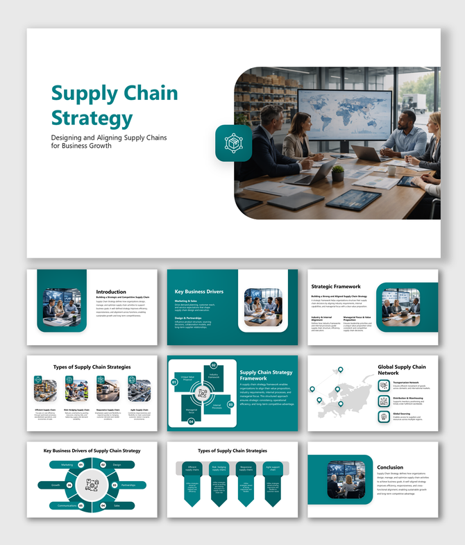 Supply Chain Strategy slides showing strategic planning, frameworks, global network and business growth focus!