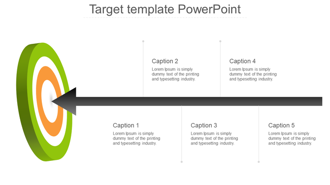 Target PowerPoint slide with colorful concentric circles and an arrow pointing at the bullseye with captions.