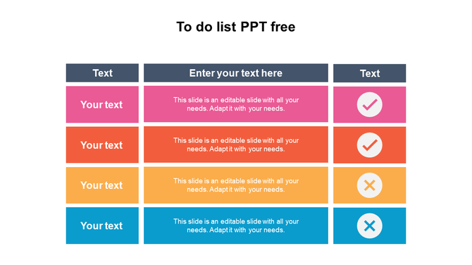 Colorful to do list slide with text boxes and status indicators using checkmarks and crosses.
