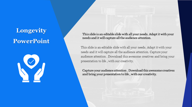 Slide promoting longevity, featuring a heart and hands icon, with a background of an hourglass with placeholder text.