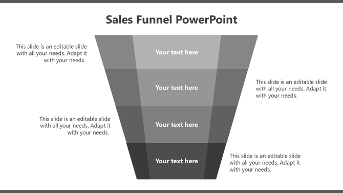 Grey sales funnel PPT template with four stages with placeholder text on a white backdrop.