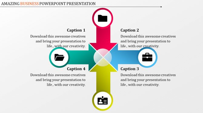 A business PowerPoint template featuring four arrows, each pointing to a section with icons and captions.