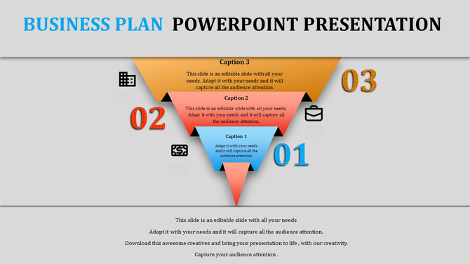 Business plan PowerPoint slide featuring a funnel with three sections labeled 1, 2, and 3, each with captions.
