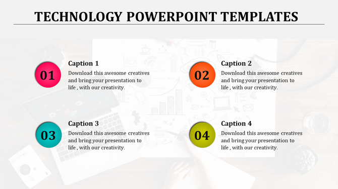 Technology slide with four numbered captions in pink, orange, teal, and green circles, featuring caption areas. 