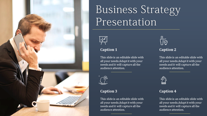 Business strategy presentation slide with a man on the phone, featuring captions and icons.