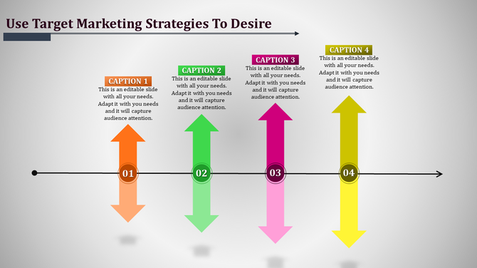 Target marketing strategy slide with four vertical arrows in orange, green, pink, and yellow labeled with caption areas.