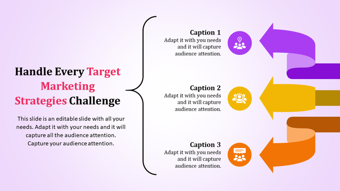 PowerPoint slide featuring arrows illustrating target marketing strategies with icons for each step with captions.