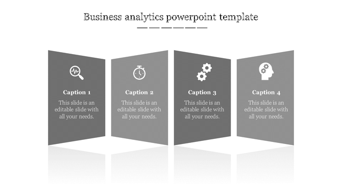 Monochrome business analytics PowerPoint template with four grey sections with icons and captions on a white theme.