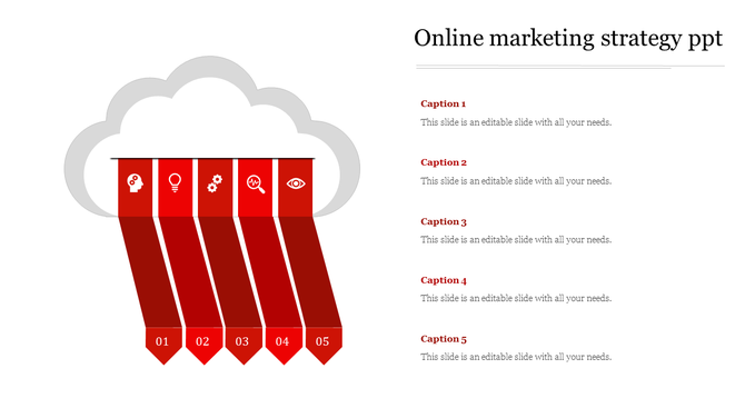 Online marketing strategy template with five red arrows beneath a cloud, each containing an icon and space for captions.