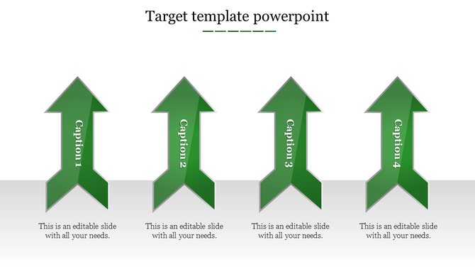 Target PowerPoint slide featuring four green arrows, each with a caption and placeholder text.