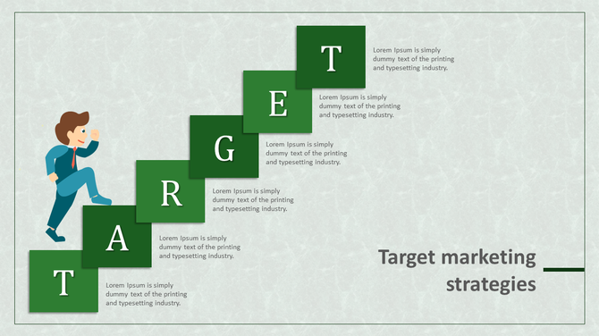 Target marketing strategies PowerPoint slide with a person walking up green steps labeled T, A, R, G, E, T and captions.