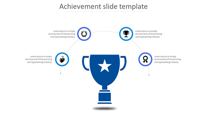 PowerPoint slide featuring a blue trophy icon surrounded by four achievement related icons with placeholder text.