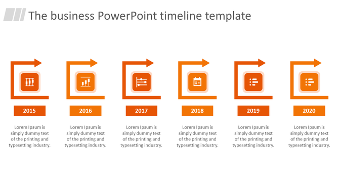 Business PowerPoint timeline template with orange arrows and icons showing milestones from 2015 to 2020.