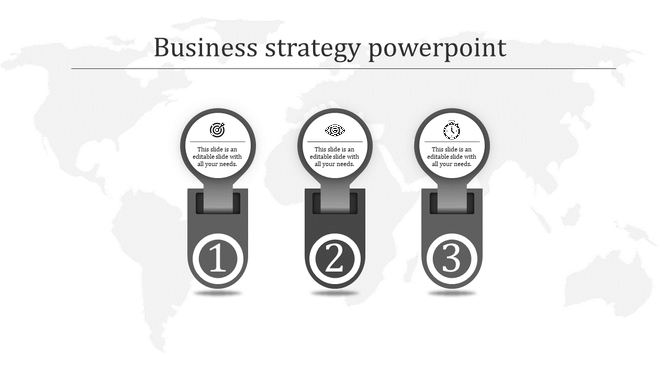 Business strategy slide with three gray vertical sections featuring icons, numbers, on a world map background.