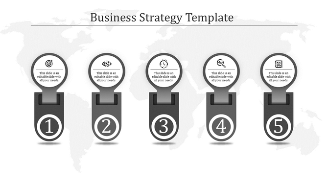 Grayscale business strategy design featuring five numbered icons on a subtle world map background.