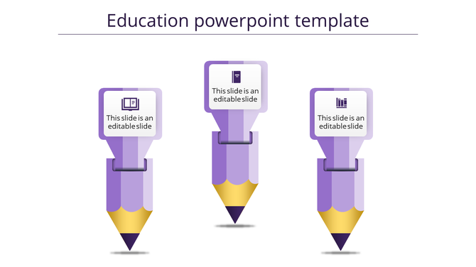 Education PowerPoint template with three violet pencils, each representing a different topic, with captions and icons.