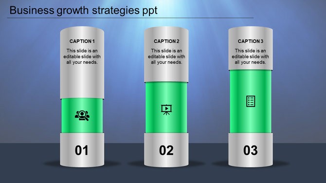 Business growth strategies PowerPoint slide featuring three green and grey vertical cylinders with icons and captions.