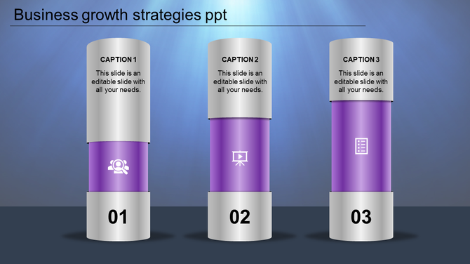 Business growth strategies PowerPoint slide featuring three purple and grey vertical cylinders with icons and captions.