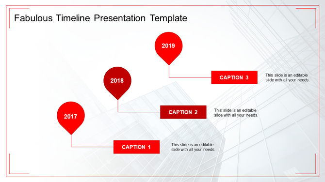 Timeline presentation template with red circular markers for 2017, 2018, and 2019, and captions below each year.
