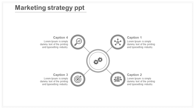 Marketing strategy slide with four icons and captions in a circular arrangement, representing different strategy elements.