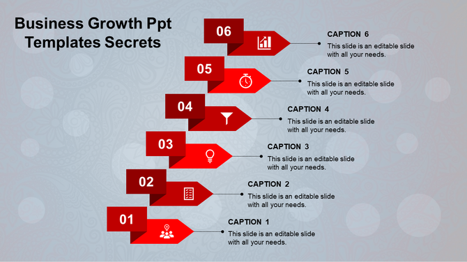 Business growth template with six numbered red arrows pointing to captions, set against a decorative gray background.
