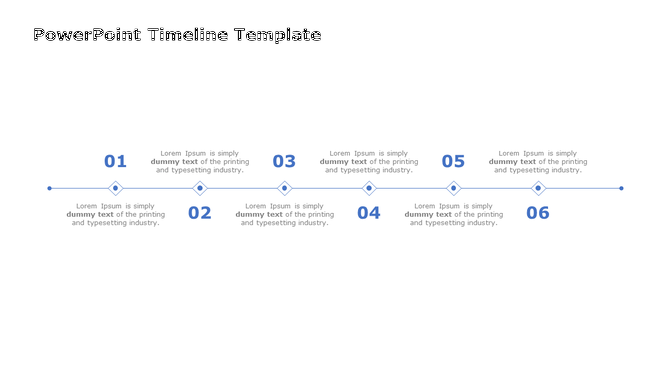Timeline template with a horizontal six step timeline, numbered markers, and brief descriptions above and below the line.