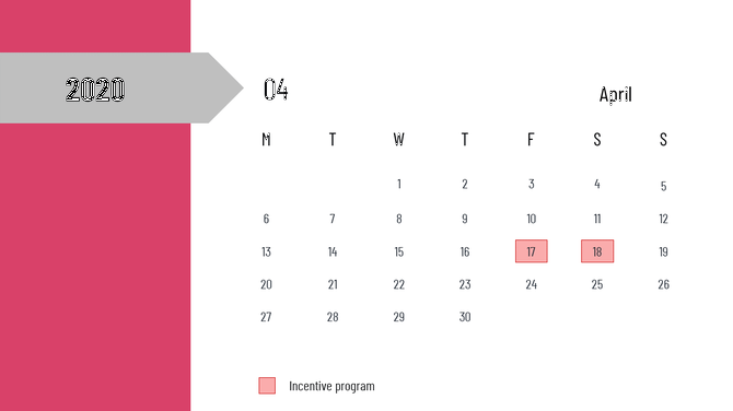 Calendar PowerPoint template for April 2020, with incentive program dates marked.