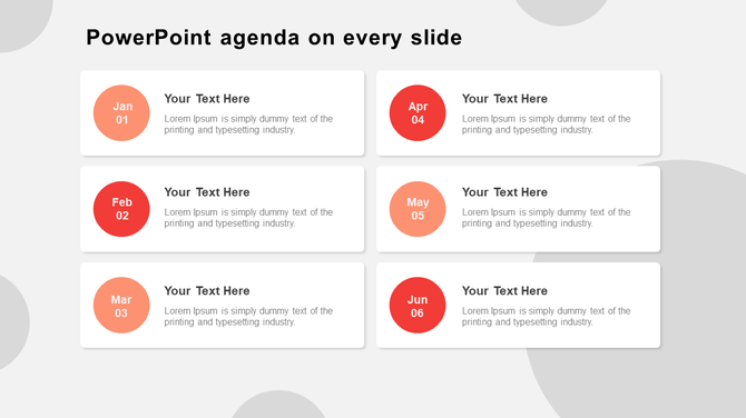 6 Steps PowerPoint Agenda On Every Slide Template