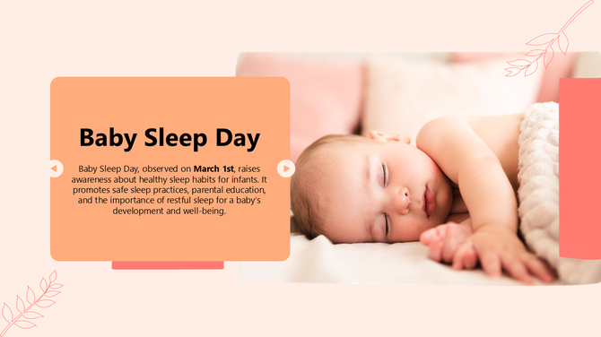 Baby Sleep Day slide with a sleeping infant, peach text box, soft pastel background, floral accents, and rounded shapes.