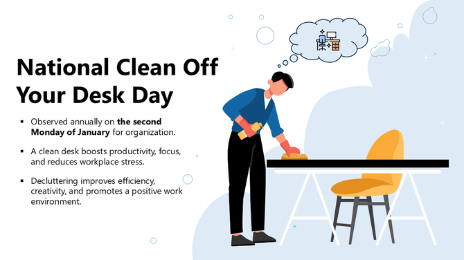 National Clean Off Your Desk Day with a person cleaning a desk, thought bubble of a tidy workspace, chair, and productivity.