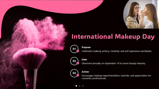 International Makeup Day slide with pink brush burst, artist photo, and 3 points on purpose, date, and action.