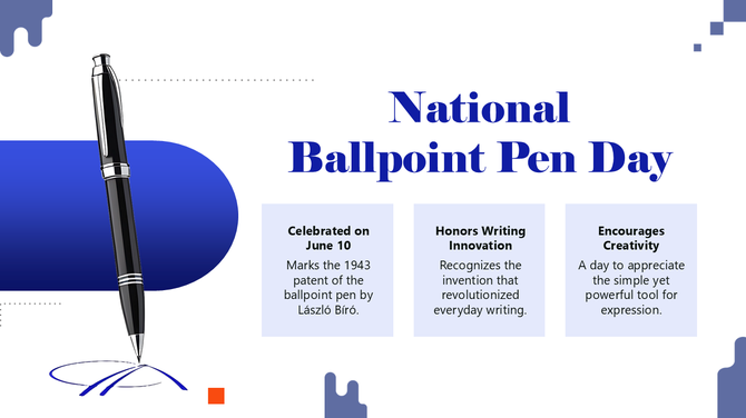National Ballpoint Pen Day slide with pen graphic, bold blue title, and boxes explaining date, invention, and creativity.