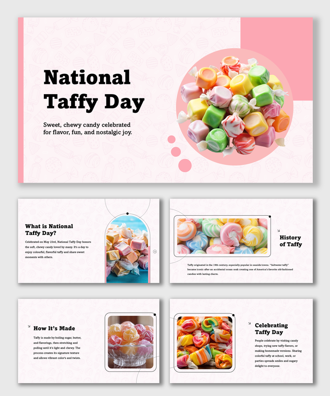 National Taffy Day slides with colorful chewy candy, pink theme, circle shapes, and text holders.