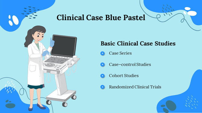 Clinical case study slide with a blue pastel background, featuring an illustration of a medical professional using a machine.