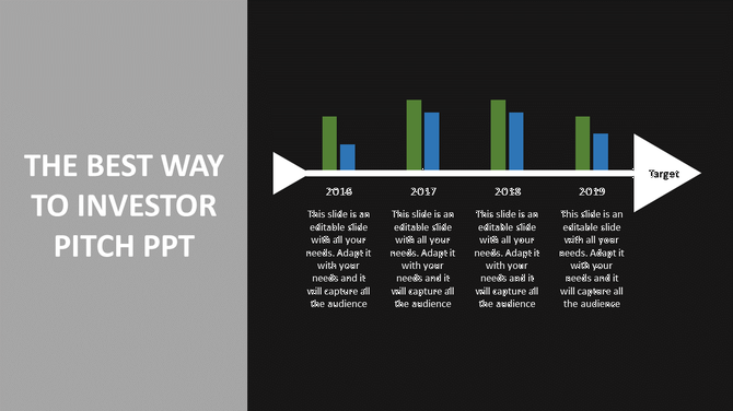 Investor pitch PowerPoint slide featuring a bar chart for 2016 to 2019 with a target arrow and placeholder text.