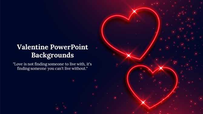 Valentine-themed PowerPoint with glowing red hearts and a love quote on a dark background.
