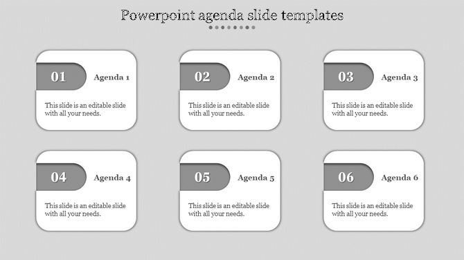 Monochrome agenda slide with six rounded rectangles labeled Agenda 1 to 6, each with a gray number badge on top left.