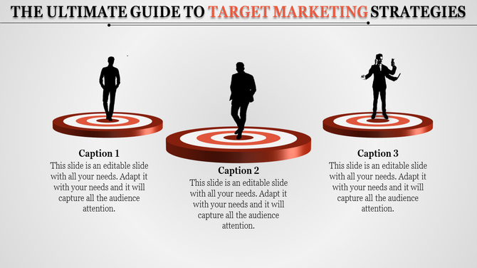 Three silhouettes standing on red target platforms, each labeled with captions describing target marketing strategies.