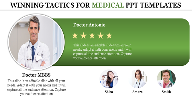 Medical slide featuring a doctor in a circular frame, a green section with stars, and three team member images below.