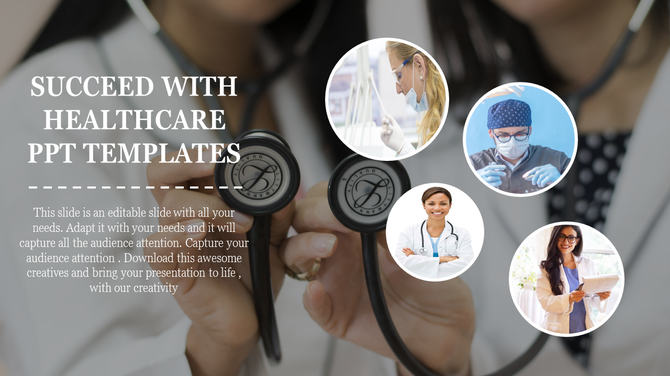 Medical slide featuring a stethoscope foreground and circular images of doctors and healthcare workers with descriptive text.