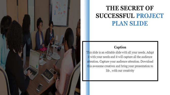 Professional slide with a team discussion image and a right-aligned text block for project planning captions areas.