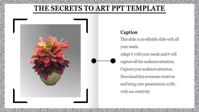 Art PowerPoint slide with a potted plant and caption section with placeholder text.