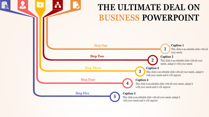 A business PowerPoint slide showing five steps with colored arrows and captions for each step with placeholder text.