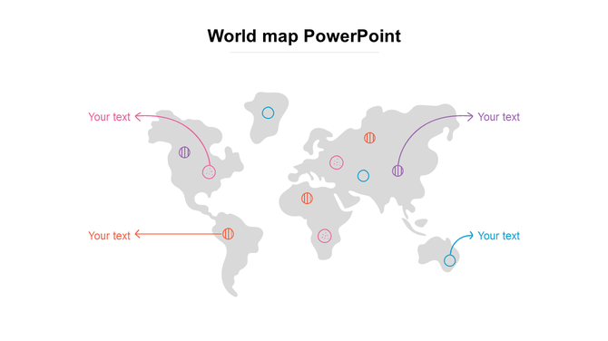 Gray world map featuring circular icons and directional arrows in pink, purple, orange, and blue with placeholder text.