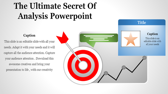 Analysis PowerPoint slide showcasing a target with an arrow, a chart, and a message box with caption text.