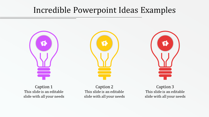 Incredible PowerPoint ideas with light bulb icons in purple, yellow, and red, featuring a piggy bank symbol with captions.