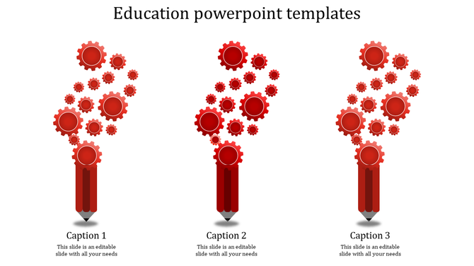 Education PowerPoint template with red gears rising from a pencil with captions.
