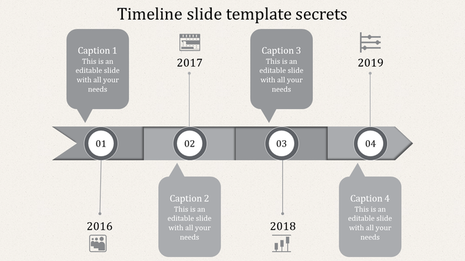 A grey themed timeline slide with four stages, each featuring a year from 2016 to 2019 and captions with placeholder text.