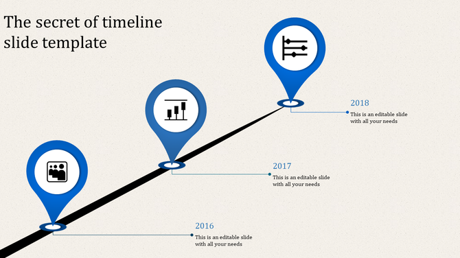 Timeline PowerPoint template with blue location pins for 2016 to 2018, each year marked with an icon and caption.